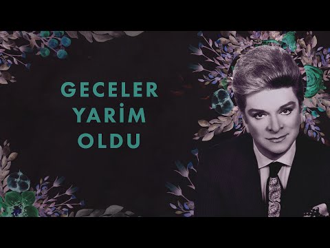Zeki Müren - Geceler Yarim Oldu (Official Audio)