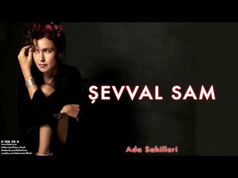 Şevval Sam - Ada Sahilleri [ II Tek © 2012 Kalan Müzik ]
