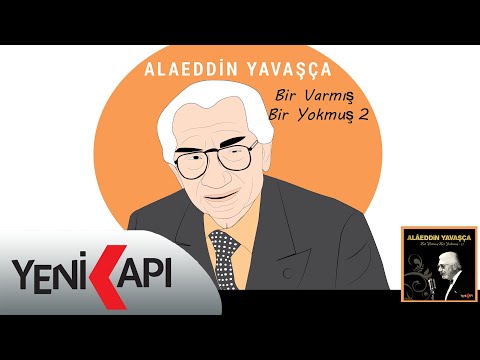 Alaeddin Yavaşça - Geç Kalma Ki Geçmektedir (Official Video)