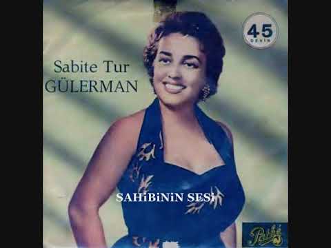Sabite Tur Gülerman - Güzel bir göz beni attı bu derin sevdaya
