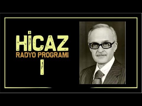 Bekir Sıdkı Sezgin-Radyo Programı (Hicaz) I