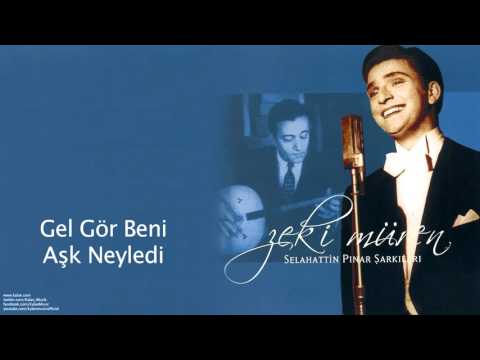 Zeki Müren - Gel Gör Beni Aşk Neyledi [ Selahattin Pınar Şarkıları © 2005 Kalan Müzik ]