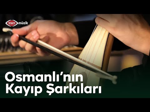 Osmanlı'nın Kayıp Şarkıları | 18. Bölüm