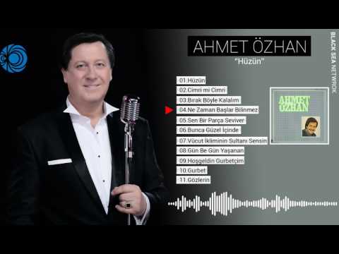 Ne Zaman Başlar Bilinmez | Ahmet Özhan