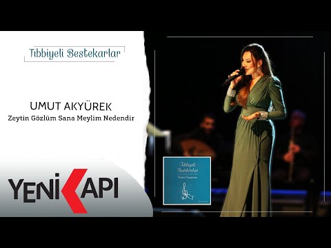 Umut Akyürek - Zeytin Gözlüm Sana Meylim Nedendir (Official Audio)