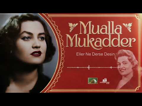 Mualla Mukadder - Eller Ne Derse Desin (1963)
