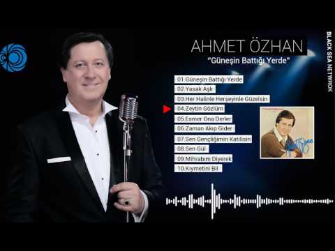 Ahmet Özhan | Zeytin Gözlüm