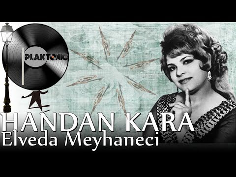 Handan Kara - Elveda Meyhaneci (Kaliteli Kayıt)