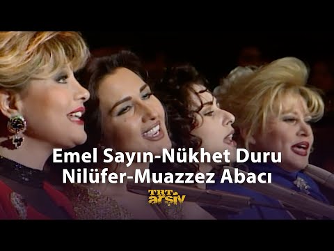 Emel Sayın - Nükhet Duru - Nilüfer - Muazzez Abacı (1993) | TRT Arşiv