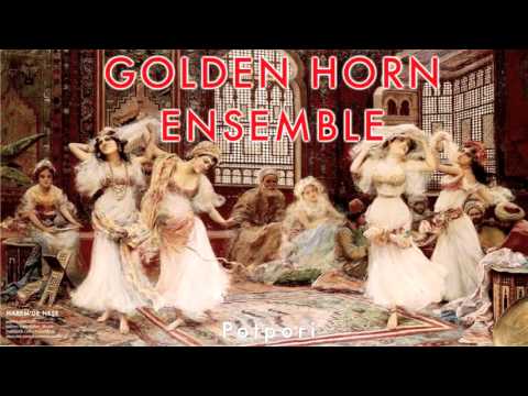 Golden Horn Ensemble - Potpori [ Harem'de Neşe © 1995 Kalan Müzik ]