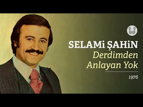 Selami Şahin - Derdimden Anlayan Yok (Official Audio)