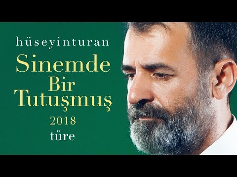 Sinemde Bir Tutuşmuş (Hüseyin Turan) Türe - EP - 2018
