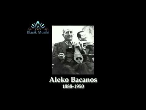 Aleko Bacanos'un hayatı