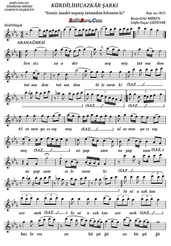Sensiz Saadet Neymiş? - Kürdîli hicazkâr 2 Sensiz saadet neymiş notası - Kürdîli hicazkâr - 3