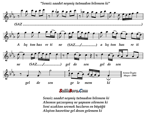 Sensiz Saadet Neymiş? - Kürdîli hicazkâr 3 Sensiz saadet neymiş notası - Kürdîli hicazkâr - 4