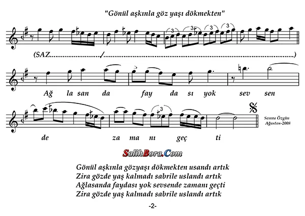 Gönül aşkınla gözyaşı dökmekten usandı artık notası - 4