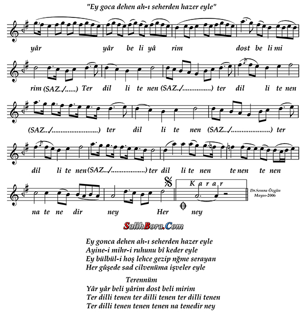 Ey Gonca-dehenâh-ı Seherden Hazer Eyle 3 Ey gonca-dehenâh-ı seherden hazer eyle notası - 4