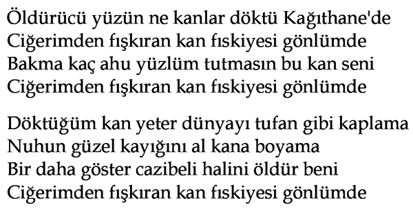 Çeşm-i Cellâdın Ne Kanlar Döktü Kağıthâne'de Türkçesi