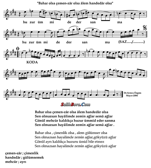 Bahar Olsa Çemenzâr Olsa Âlem Handedâr Olsa 3 Bahar olsa çemenzâr olsa âlem handedâr olsa notası - 4